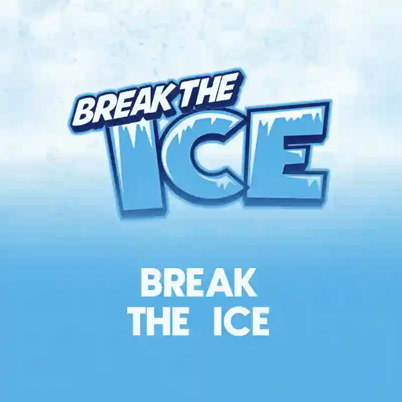 Break The Ice